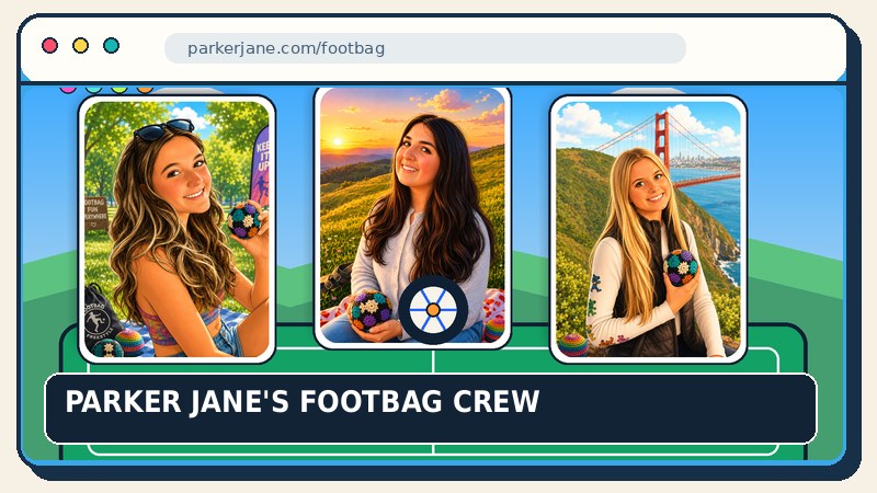 Preview for Parker Jane's Footbag Crew